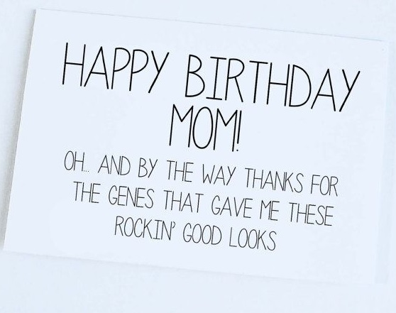 Happy Birthday Quotes For Mom Funny - Happy Birthday Quotes For Mom